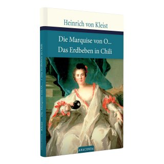 Kleist, Heinrich - Die Marquise von O... / Das Erdbeben in Chili (HC)