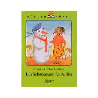 Kozik, Christa - Ein Schneemann für Afrika (HC)