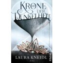 Kneidl, Laura - Die Krone der Dunkelheit (1) Die Krone...