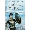 Cameron, Christian - Die Perserkriege (4) Der Lange Krieg: König Xerxes (TB)