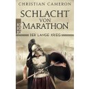 Cameron, Christian - Die Perserkriege (2) Der Lange Krieg: Schlacht von Marathon (TB)