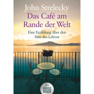 Strelecky, John - Das Café am Rande der Welt (TB)