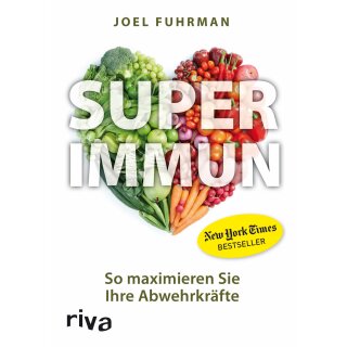 Fuhrman, Joel -  Superimmun - So maximieren Sie Ihre Abwehrkräfte (TB)