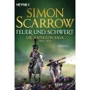 Scarrow, Simon - Die Napoleon-Saga (3) Feuer und Schwert - Die Napoleon-Saga 1804 - 1809 (TB)