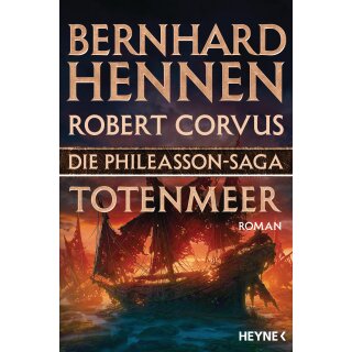 Hennen, Bernhard; Corvus, Robert - Die Phileasson-Reihe (6) - Totenmeer (TB)