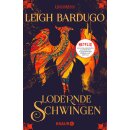 Bardugo, Leigh - Legenden der Grisha (3) Lodernde...