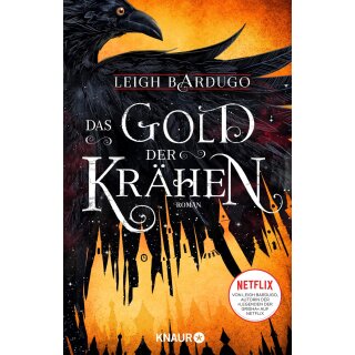 Bardugo, Leigh - Glory or Grave (2) Das Gold der Krähen (TB)