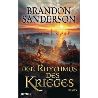 Sanderson, Brandon - Die Sturmlicht-Chroniken (8) Der Rhythmus des Krieges (HC)