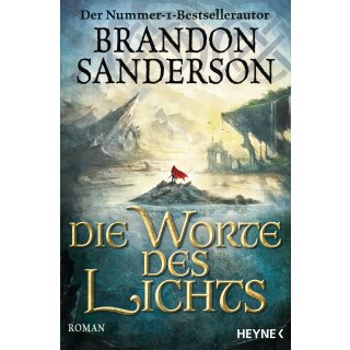 Sanderson, Brandon - Die Sturmlicht-Chroniken (3) Die Worte des Lichts (TB)