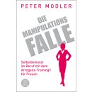 Modler, Peter -  Die Manipulationsfalle - Selbstbewusst...