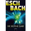 Eschbach, Andreas -  Die seltene Gabe (TB)