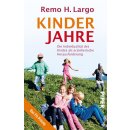 Largo, Remo H. - Kinderjahre - Die Individualität des Kindes als erzieherische Herausforderung (TB)