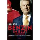 Weber, Willi -  Benzin im Blut - Die Auto-Biografie eines...