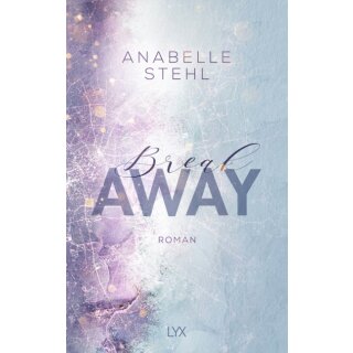 Stehl, Anabelle - Away-Reihe (1) Breakaway (TB)