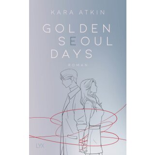 Atkin, Kara - Seoul-Duett (2) Golden Seoul Days (TB)