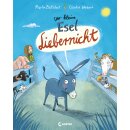 Baltscheit, Martin - Der kleine Esel Liebernicht Der...