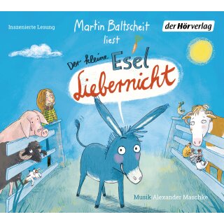 CD - Baltscheit, Martin - Der kleine Esel Liebernicht-Reihe (1)