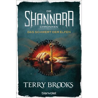 Brooks, Terry - Die Shannara-Chroniken (1) Die Shannara-Chroniken - Das Schwert der Elfen (TB)