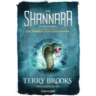 Brooks, Terry - Die Shannara-Chroniken: Die Erben von Shannara (2) Die Shannara-Chroniken: Die Erben von Shannara 2 - Druidengeist (TB)