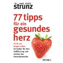 Strunz, Ulrich -  77 Tipps für ein gesundes Herz -...