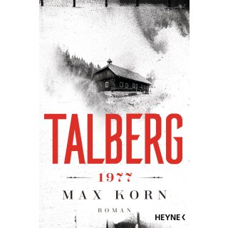 Korn, Max - Die Talberg-Reihe (2) Talberg 1977 - Roman