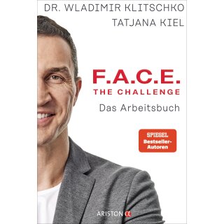 Klitschko, Wladimir; Kiel, Tatjana -  F.A.C.E. the Challenge - Das Arbeitsbuch