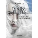 Lu, Marie -  Young Elites (Band 3) - Die Herrschaft der...