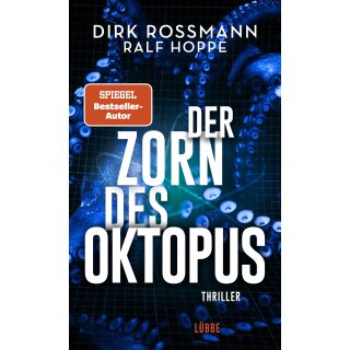 Rossmann, Dirk; Hoppe, Ralf - Oktopus-Reihe Der Zorn des Oktopus - Roman