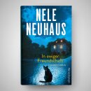 Neuhaus, Nele - Ein Bodenstein-Kirchhoff-Krimi (10) In ewiger Freundschaft (HC)