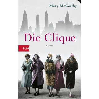 McCarthy, Mary -  Die Clique - Roman – Geschenkausgabe (HC klein)
