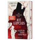 Henry, Christina - Die Dunklen Chroniken (6) Die Chroniken von Rotkäppchen - Allein im tiefen, tiefen Wald (HC) - Farbschnitt