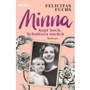 Fuchs, Felicitas - Mütter-Trilogie (1) Minna. Kopf hoch, Schultern zurück (TB)