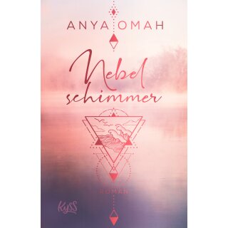 Omah, Anya - Sturm-Trilogie (2) Nebelschimmer (TB)