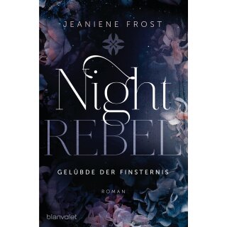 Frost, Jeaniene - Ian & Veritas (3) Night Rebel 3 - Gelübde der Finsternis (TB)