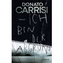 Carrisi, Donato -  Ich bin der Abgrund (HC)