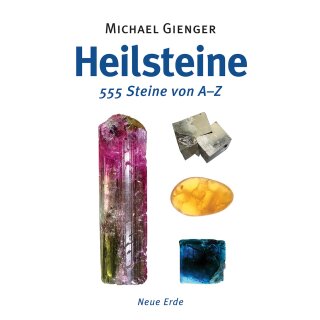 Gienger, Michael -  Heilsteine - 555 Steine von A-Z