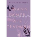 Schrenk, Michelle - Immer-Trilogie (2) Wann immer wir...