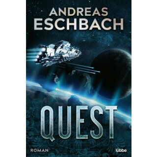 Eschbach, Andreas -  Quest - Roman.