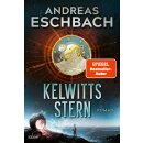 Eschbach, Andreas -  Kelwitts Stern - Roman .
