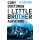 Doctorow, Cory - Little Brother (1) Little Brother – Aufstand - Roman