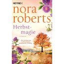 Roberts, Nora - Die Jahreszeiten-Reihe (3) Herbstmagie -...