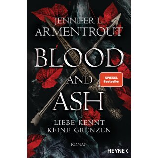 Armentrout, Jennifer L. - Liebe kennt keine Grenzen (1) Blood and Ash (TB)