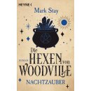 Stay, Mark - (2) Die Hexen von Woodville - Nachtzauber -...