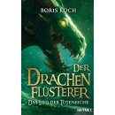 Koch, Boris - Die Drachenflüsterer-Serie (5) Der...