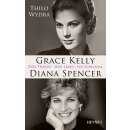 Wydra, Thilo -  Grace Kelly und Diana Spencer - Zwei...