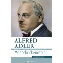 Adler, Alfred -  Menschenkenntnis - Vollständige...