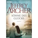 Archer, Jeffrey -  Söhne des Glücks - Roman (TB)
