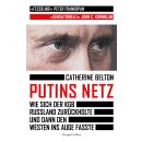 Belton, Catherine -  Putins Netz - Wie sich der KGB...