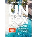 Beck, Tobias -  Unbox your Network - Die Geheimnisse der...