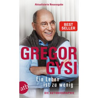 Gysi, Gregor -  Ein Leben ist zu wenig - Die Autobiographie (TB)